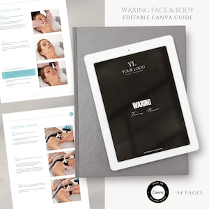 May include: A beauty guide with the text "WAXING FACE & BODY EDITABLE CANVA GUIDE" and "WAXING Training Manual" on a tablet. The guide includes step-by-step images of waxing procedures. The guide is 54 pages.