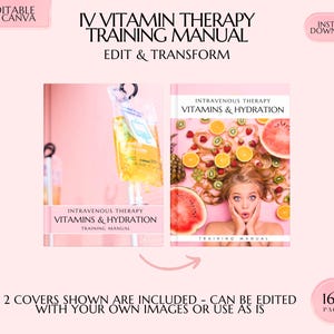 IV Vitamin Therapy Training Manual, IV Nutrient Formulas Training Guide, IV Hydration Therapy Training Course, Learn or Teach, Edit in Canva