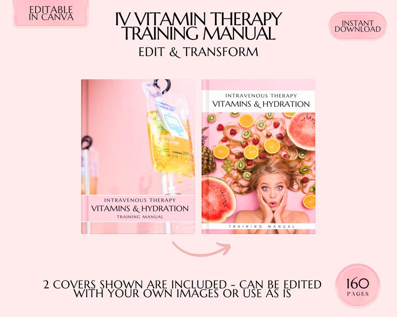 IV Vitamin Therapy Training Manual, IV Nutrient Formulas Training Guide, IV Hydration Therapy Training Course, Learn or Teach, Edit in Canva