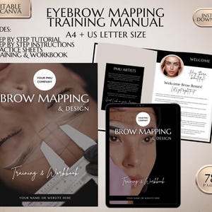 May include: A digital training manual for eyebrow mapping and design. The cover features a close-up of a woman's face with eyebrow markings. The title is "Brow Mapping & Design" and the text "Training & Workbook" is below the title. The manual includes 78 pages and is available for instant download.