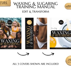 Face & Body Waxing Training Manual including Sugaring, Estheticians Waxing Guide, Learn or Teach, Wax eBook, Waxing Guide, Edit in Canva
