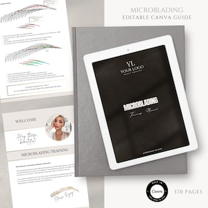 Könnte beinhalten: Ein digitaler Leitfaden für Microblading-Schulungen. Das Bild zeigt ein Tablet mit dem Text "MICROBLADING Training Manual" und einem Logo, zusammen mit Anleitungsseiten und Diagrammen. Der in Canva bearbeitbare Leitfaden umfasst 370 Seiten.