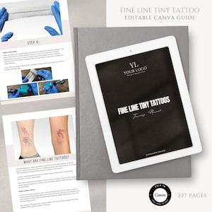 Könnte beinhalten: Ein weißes Tablet zeigt den Text "FINE LINE TINY TATTOOS" und "EDITABLE CANVA GUIDE". Das Tablet liegt auf einem grauen Buch, mit Anleitungsseiten und Tattoo-Beispielen. Das Canva-Logo ist sichtbar.