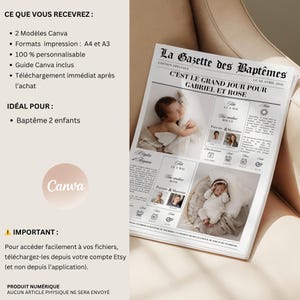 May include: A digital newspaper template titled La Gazette des Bapt&ecirc;mes featuring two baby photos, text sections for event details, and a Canva logo. The layout includes placeholders for names, dates, and godparents, designed for A4 and A3 printing.