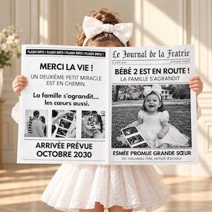 May include: A printed newspaper announcement titled Le Journal de la Fratrie featuring the text MERCI LA VIE, BÉBÉ 2 EST EN ROUTE, and ARRIVÉE PRÉVUE OCTOBRE 2030. The layout includes black and white photographs of a child and ultrasound images.