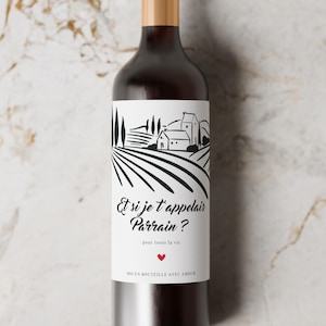 Etiquette bouteille parrain, Et si je t'appelais Parrain ? - Annonce demande parrain, PDF à imprimer