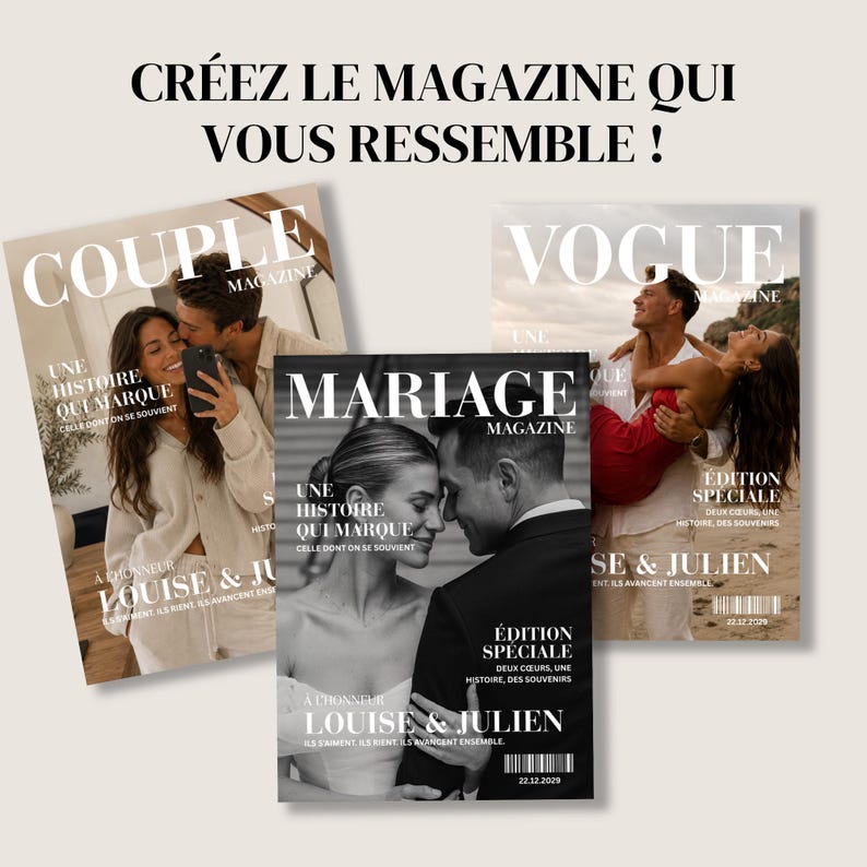 Peut inclure: Trois couvertures de magazines sont pr&eacute;sent&eacute;es, chacune mettant en vedette un couple. Les magazines sont intitul&eacute;s "Couple", "Mariage" et "Vogue". Les couvertures pr&eacute;sentent des photographies de couples, avec du texte en fran&ccedil;ais. Le texte du haut dit "Cr&eacute;ez le magazine qui vous ressemble!"
