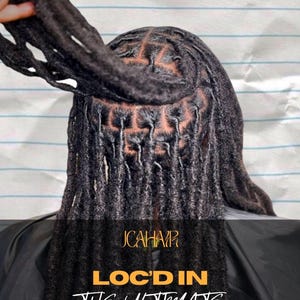 May include: A person's head with locs being styled, the hair is dark and the locs are neatly arranged. The image includes the text "JCAHAIR" and "LOC'D IN THE ULTIMATE GUIDEBOOK" in a gold and white font.