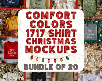 May include: A digital mockup bundle featuring twenty Comfort Colors 1717 t-shirts in various colors, each displaying the text Your Design Here. The central graphic displays the text COMFORT COLORS 1717 SHIRT CHRISTMAS MOCKUPS BUNDLE OF 20.