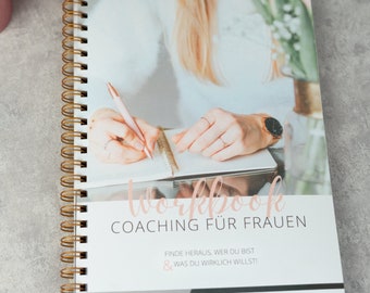 Coaching-Workbook für Frauen | Selbstcoaching-Buch | Persönlichkeitsentwicklung | erstellt von einer erfahrenen Life Coach