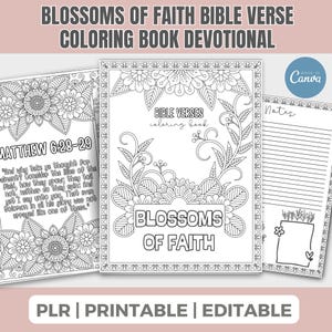 May include: Black and white printable coloring book with floral designs and the text "Blossoms of Faith Bible Verses Coloring Book".