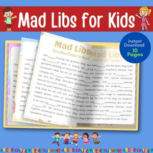 May include: A colorful printable Mad Libs activity book for kids. The cover features a cartoon illustration of two children holding a book with the title "Mad Libs for Kids". The book includes 10 pages of Mad Libs stories with a theme of "Grandma Comes to Visit" and "Substitute Teacher".