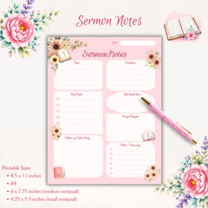 May include: A pink sermon notes printable sheet featuring floral illustrations, a cross-adorned Bible icon, and sections for topic, scriptures, key points, life application, prayer requests, and notes. Includes a pink pen and printable size text.