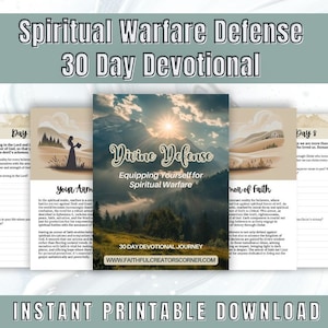 May include: A printable 30-day devotional journal titled "Divine Defense: Equipping Yourself for Spiritual Warfare." The journal features a mountain landscape with a bright sun shining in the background. The text "30 Day Devotional Journey" and the website address "www.faithfulcreatorscorner.com" are printed at the bottom of the page.