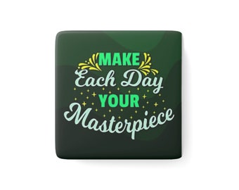 Motivational Magnets, Inspiring Magnets, Therapy Magnets, Motivation Magnets, Unique Magnets, Cute Fridge Magnets, Decorative Magnets