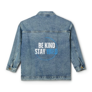 Women Denim Jacket, Be Kind Jean Jacket, Printed Jean Jacket, Printed Denim Jackets, Jeans Jacket,  Blue Jean Jacket, Blue Denim Jacket