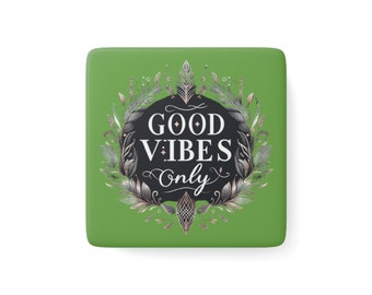 Imán "Solo buenas vibras", imanes de motivación, imanes decorativos, imanes únicos, imanes bonitos para el refrigerador, decoración para el refrigerador