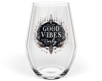 Good Vibes Only Wine Glass, Good Vibes, Stemless Wine Glass, Unique Glassware, Cute Wine Glass, Wine Glassware, Gift for Wine Lovers, Gifts