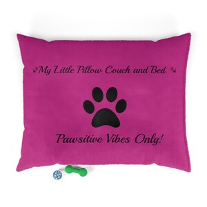 Pawsitive Vibes Only Pet Pillow Bed, Pet Bed, Pet Pillow Bed, Dog Pillow Bed, Cat Pillow Bed, Dog Bed, Cat Bed, Cute Cat Bed, Cute Dog Bed