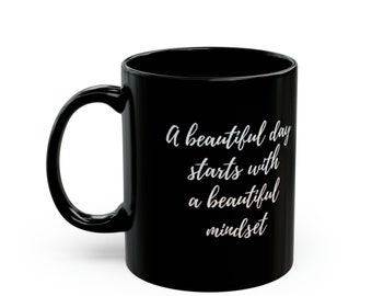 Taza de café, taza de mentalidad positiva, taza con frase inspiradora, taza de café motivacional, taza con frase inspiradora, taza negra con texto, taza, taza negra