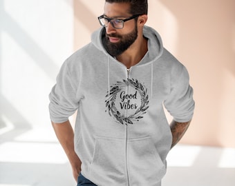 Good Vibes Unisex Zip Hoodie, Unisex Full Zip Hooded Sweatshirt, Full Zip Hoodie, Zip Hoodie, Women Zip Up Hoodie, Mens Zip Up Hoodie