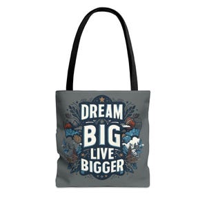 Dream Big Live Bigger Tote Bag, Motivational Tote, Inspirational Tote, Positive Tote Bag, Shopping Bag, Beach Bag, Mom Tote Bag, Chic Bag