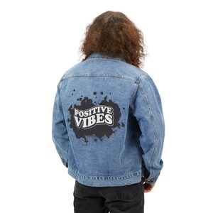 Positive Vibes Jean Jacket, Mens Jean Jacket, Men Denim Jacket, Printed Denim Jacket, Unique Jacket, Graphic Jean Jacket, Cool Jean Jacket