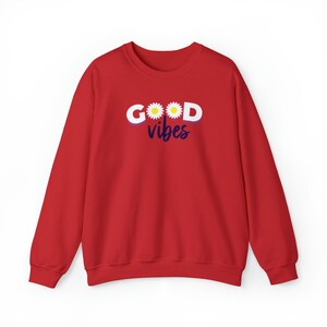 Frauen Sweatshirt, Good Vibes, Positives Design, Fröhliche Mode, einzigartige Grafik, kursive Typografie, glückliche Kleidung, Rundhals-Sweatshirt