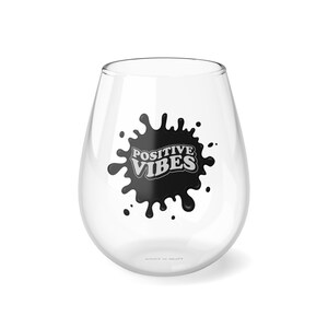 Copa de vino de vibraciones positivas, copa de vino divertida, cristalería única, copa de vino linda, copa de vino sin tallo, cristalería de vino, regalo para los amantes del vino