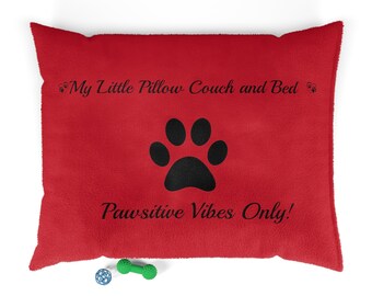 Pawsitive Vibes Only Pet Pillow Bed, Pet Bed, Pet Pillow Bed, Dog Pillow Bed, Cat Pillow Bed, Dog Bed, Cat Bed, Cute Cat Bed, Cute Dog Bed