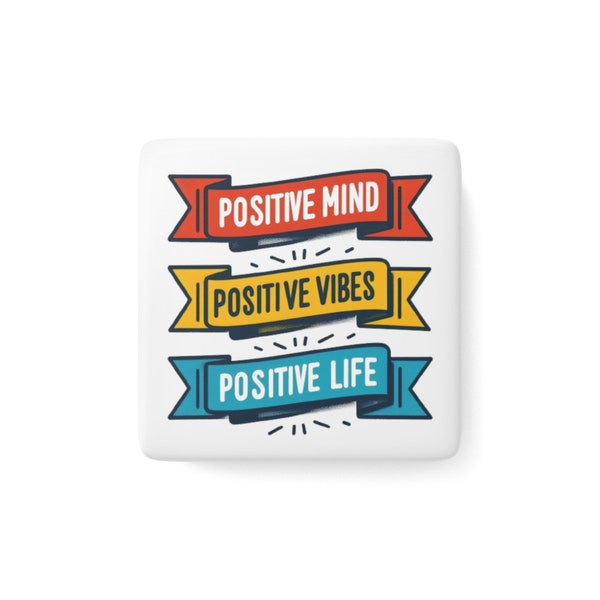 Positive Mind, Positive Vibes, Positive Life Magnet, Locker Decor, Cubicle Decor, Inspirational Magnet, Motivational Magnets, Decor Magnets