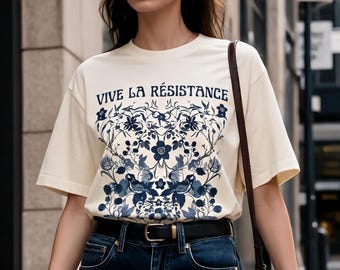 Vive La Resistance Floral Shirt Activist Social Justice Tee Empowering Resist T-shirt Feminist Tee Art Nouveau Botanical Top Feminism Tshirt