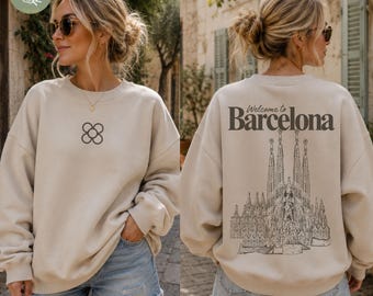 Barcelona Swearshirt,Sagrada Familia Crewneck,Europe Travel Gift, Travel Agent,Mediterranean Vibe Shirt,European City Sweater,Spain Sweater