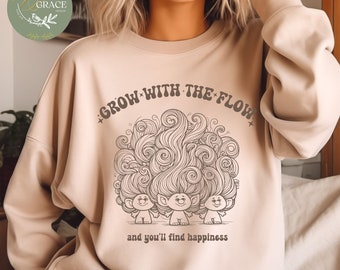 Retro Hippie Sweatshirt Trolls 90s Sweater Vintage Boho Shirt with Sentence "Grow with the Flow" Gift for Women Gift for Nature Plant Lover