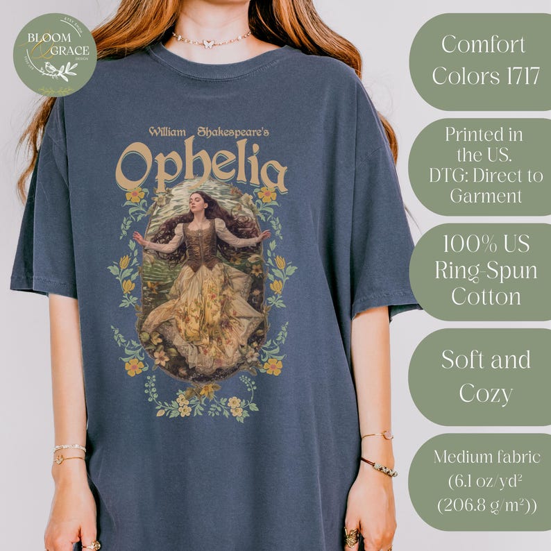 Shakespeare Ophelia Shirt Hamlet Dark Academia Shirt Cottagecore Shirt Classic Literature Tshirt Book Shirts Library Shirt Theatre Shirt Denim