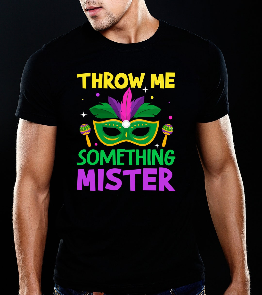 Throw Me Something Mister Svg, Mardi Gras Shirt, Mardi Gras Design