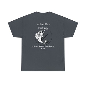 Unisex Heavy Cotton Fishing Graphic Tee Shirt High Quality, Unique Design, Custom Made to Order in the USA, Free Shipping