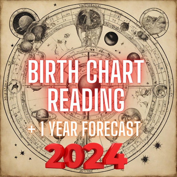 Astrology Reading, Birth Chart Reading + 1 Year Forecast, Natal Chart Reading,