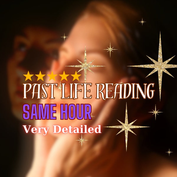 Same Hour Past Life Reading / Reincarnation Tarot Reading / Very Detailed Psychic Reading