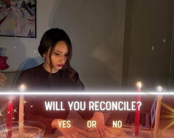 Will You Reconcile? Yes or No ? Psychic Reading, Will We Get Back Together?, Same Hour Tarot Reading