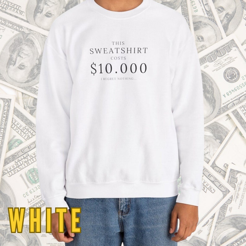 This Sweatshirt Costs 10,000 Most expensive Sweatshirt on Etsy No regrets image 2