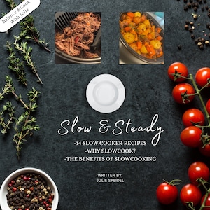 Slow & Steady Crockpot Slowcooker Cookbook: 14 Recipes, Practical, Kid Friendly Meals, Busy Mom, Stew, Soup, Beef, Chicken, Pork, Dessert
