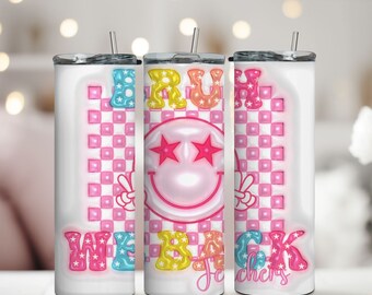 Back to School Teacher Tumbler PNG, 20oz Skinny Tumbler Wrap, Funny Teacher Sublimation, School Tumbler Design, Straight Tapered