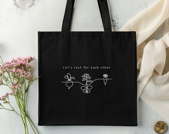 Let's Root for Each Other Tote / Reusable Tote Bag / Farmer's Market Reusable Bag / Reusable Grocery Bag / Gift for Her / Gift for Mom