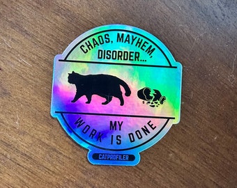 Pegatina holográfica de gato "Caos". Vinilo de alta calidad: apto para lavavajillas, resistente a la intemperie, ¡perfecto para computadoras portátiles, equipaje y botellas de agua!