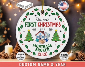 Personalized Mortgage Broker First Christmas Ornament Custom Name Keepsake For A Career Milestone in Finance