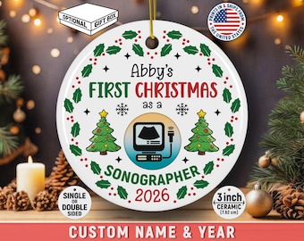 Personalized Sonographer First Christmas Ornament Custom Name Healthcare Career Milestone Gift For Medical Graduate