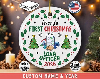 Personalized Loan Officer First Christmas Ornament Custom Name Keepsake For A Career Milestone in Finance