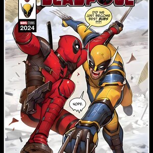 Puede incluir: Una portada de c&oacute;mic con Deadpool y Wolverine en una pelea. Deadpool lleva su traje rojo y negro caracter&iacute;stico, mientras que Wolverine lleva su traje amarillo y azul. El texto de la portada dice "Deadpool" y "Did we just become best bubs?!".