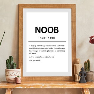 Noob Defined Digital Art | Gamer Lingo Printable | Geek Wall Decor